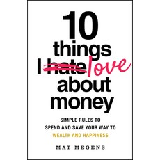 (英文圖書) 10 Things I Love about Money: 10 Simple Rules to Spend Your Way to Wealth and H... 平裝版, Wiley, 英文