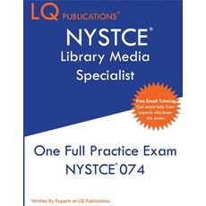 NYSTCE Library Media Specialist: One Full Practice Exam - 2020 Exam Questions - Free Online Tutoring 平裝版, Lq Pubications, 英語