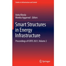 (英文圖書) Smart Structures in Energy Infrastructure: Proceedings of Icrte 2021 Volume 2 精裝版, Springer, 英文