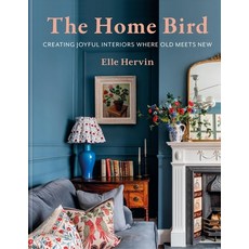 (英文圖書) The Home Bird: Curating Joyful Interiors Where Old Meets New 精裝版, Mitchell Beazley, 英文