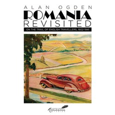 (英文圖書) Romania Revisited: On the Trail of English Travellers 1602-1941 平裝版, Center for Romanian Studies, 英文