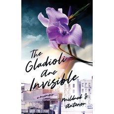 (英文圖書) The Gladioli Are Invisible 平裝版, Astrel Press Productions, LLC, 英文