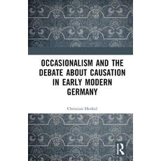 (英文圖書) Occasionalism and the Debate about Causation in Early Modern Germany 精裝版, Routledge, 英文