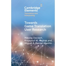 (英文圖書) Towards Game Translation User Research 平裝版, Cambridge University Press, 英文