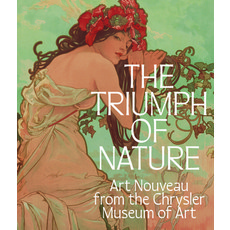 (英文圖書) The Triumph of Nature: Art Nouveau from the Chrysler Museum of Art 精裝版, Giles, 英文