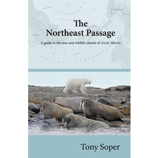 (英文圖書) The Northeast Passage: A guide to the seas and wildlife islands of Arctic Siberia 平裝版, Venture Books, 英文