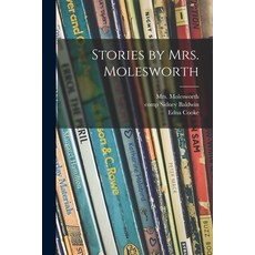 (英文圖書)Stories by Mrs. Molesworth 平裝版, Legare Street Press, 英文