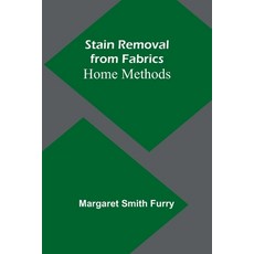 (英文圖書) Stain Removal from Fabrics: Home Methods 平裝版, Alpha Edition, 英文