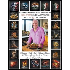 (英文圖書) "Global Gastronomy: A Tribute to Rick Stein's Culinary Voyage Across 10 Countries" 平裝版, Ellie Richards, 英文
