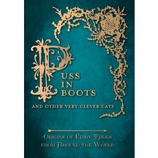 (英文圖書) Puss in Boots' - And Other Very Clever Cats (Origins of Fairy Tale from around the World) 平裝版, Pook Press, 英文