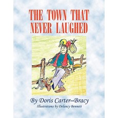 (英文圖書)The Town That Never Laughed 平裝版, Xlibris Us, 英文