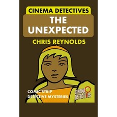 (英文圖書)Cinema Detectives The Unexpected: Comic strip detective mysteries 平裝版, Independently Published, 英文