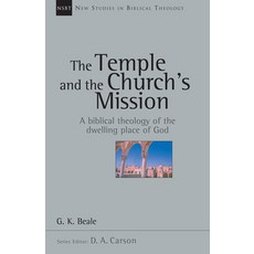 The Temple and the Church's Mission: A Biblical Theology of the Dwelling Place of God 平裝版, IVP Academic, 英文