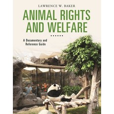 (英文圖書) Animal Rights and Welfare: A Documentary and Reference Guide 精裝版, Bloomsbury Publishing PLC, 英文