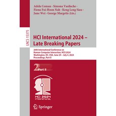 (英文圖書) Hci International 2024 - Late Breaking Papers: 26th International Conference on... 平裝版, Springer, 英文