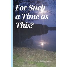 For Such a Time As This? 平裝版, Dawn Densmore, 英文
