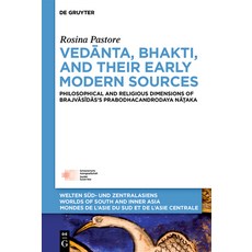 (英文圖書) Vedānta Bhakti and Their Early Modern Sources: Philosophical and Religious Dimensions ... 精裝版, de Gruyter, 英文