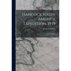 (英文圖書) Hancock South America Expedition 1939: Correspondence 平裝版, Hassell Street Press, 英文