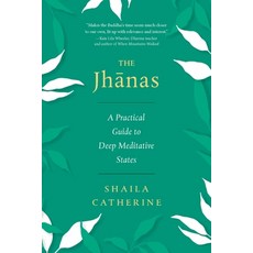 (英文圖書) The Jhanas: A Practical Guide to Deep Meditative States 平裝版, Wisdom Publications, 英文