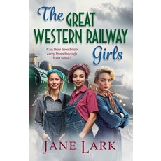 (英文圖書) The Great Western Railway Girls 平裝版, Boldwood Books Ltd, 英文