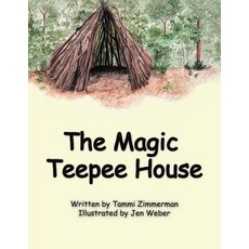(英文圖書)The Magic Teepee House 平裝版, Authorhouse, 英文
