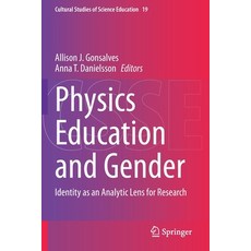 Physics Education and Gender: Identity as an Analytic Lens for Research 平裝版, Springer, 英文