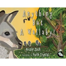 (英文圖書)Anything But A Wallaby 平裝版, Starlabel Artistry - Publis..., 英文