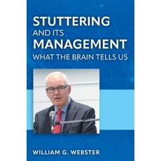(英文圖書) Stuttering and its Management: What the Brain Tells Us 平裝版, FriesenPress, 英文