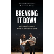 Breaking It Down: Audition Techniques for Actors of the Global Majority 精裝版, Rowman & Littlefield Publis..., 英文