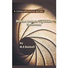 (英文圖書) Median Arcuate Ligament Syndrome - A Comprehensive Guide 平裝版, Mohammad E. Barbati, 英文