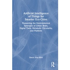 (英文圖書) Artificial Intelligence of Things for Smarter Eco-Cities: Pioneering the Enviro... 精裝版, CRC Press, 英文