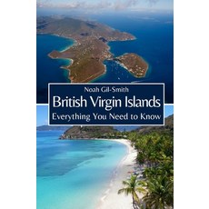 (英文圖書) British Virgin Islands: Everything You Need to Know 平裝版, Independently Published, 英文
