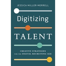 (英文圖書) Digitizing Talent: Creative Strategies for the Digital Recruiting Age 平裝版, Society for Human Resource ..., 英文