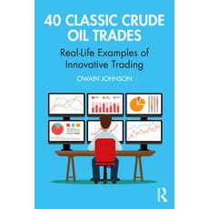 (英文圖書) 40 Classic Crude Oil Trades: Real-Life Examples of Innovative Trading 平裝版, Routledge, 英文