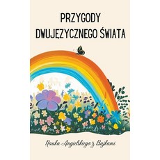 (英文圖書) Przygody Dwuj&#281;zycznego &#346;wiata - Nauka Angielskiego z Bajkami 平裝版, Coledown English, 英文