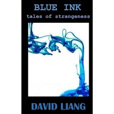 (英文圖書)Blue Ink: tales of strangeness 平裝版, Createspace Independent Pub..., 英文