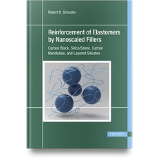 (英文圖書) Reinforcement of Elastomers by Nanoscaled Fillers: Carbon Black Silica/Silane ... 精裝版, Hanser Publications, 英文