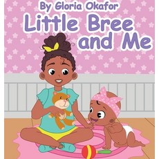 (英文圖書)Little Bree and Me 精裝版, Gloria Okafor, 英文