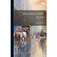 (英文圖書)Mildred and Elsie 精裝版, Legare Street Press, 英文