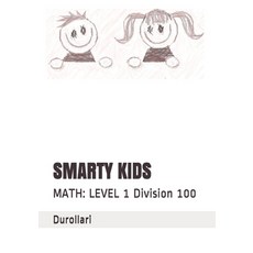 (英文圖書) Smarty Kids: MATH: LEVEL 1 Division 100 平裝版, Independently Published, 英文