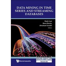 Data Mining in Time Series and Streaming Databases 精裝版, World Scientific Publishing..., 英文