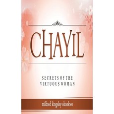 (英文圖書) Chayil Secrets of a Virtuous Woman 平裝版, Createspace Independent Pub..., 英文