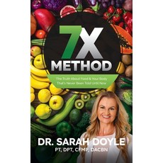 (英文圖書) 7X Method: The Truth About Food & Your Body That's Never Been Told Until Now 精裝版, Silversmith Press, 英文