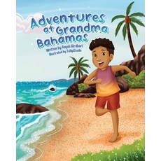 (英文圖書)Adventures at Grandma Bahamas 平裝版, Dopamine Levels, LLC, 英文
