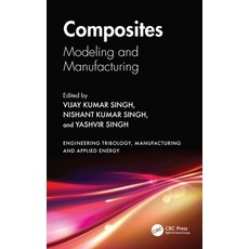 (英文圖書) Composites: Modeling and Manufacturing 精裝版, CRC Press, 英文