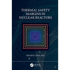 (英文圖書) Thermal Safety Margins in Nuclear Reactors 精裝版, CRC Press, 英文