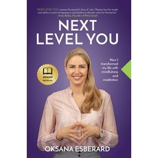 (英文圖書) Next Level You: How I transformed my life with mindfulness and meditation 精裝版, Sattvame, LLC, 英文