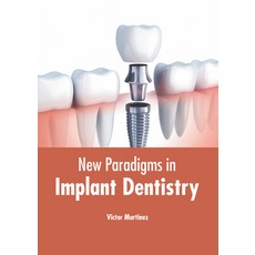 (英文圖書) New Paradigms in Implant Dentistry 精裝版, Foster Academics, 英文