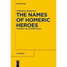 (英文圖書) The Names of Homeric Heroes: Problems and Interpretations 精裝版, de Gruyter, 英文