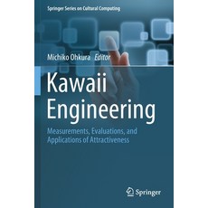 (英文圖書) Kawaii Engineering: Measurements Evaluations and Applications of Attractiveness 平裝版, Springer, 英文
